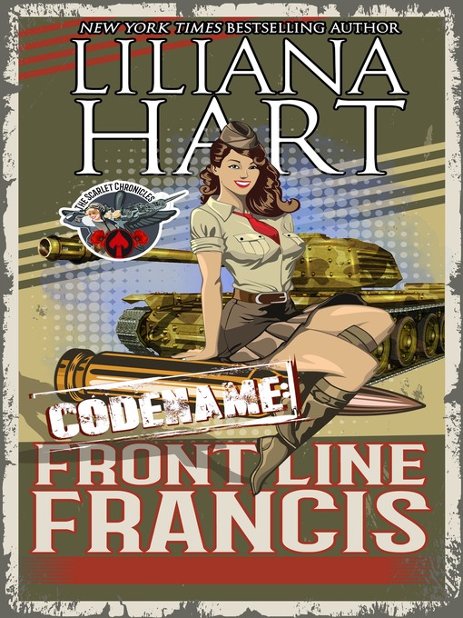 Title details for Front Line Francis by Liliana Hart - Available